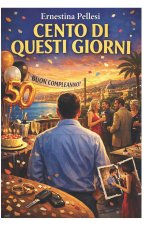 CENTO DI QUESTI GIORNI