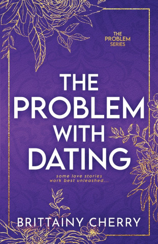 The Problem with Dating
