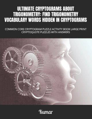 ULTIMATE CRYPTOGRAMS ABOUT TRIGONOMETRY