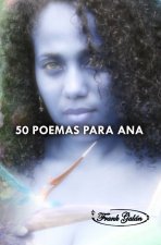 50 POEMAS PARA ANA
