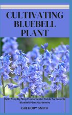 CULTIVATING BLUEBELL PLANT