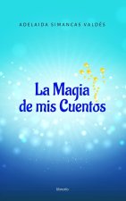 La magia de mis Cuentos