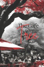The Cafe Under The Tree