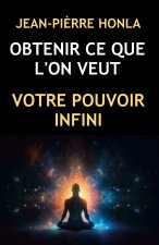 OBTENIR CE QUE L'ON VEUT
