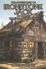 THE ADVENTURES OF IRONSTONE JACK