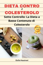 Dieta Contro il Colesterolo