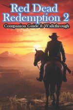 Red Dead Redemption 2 Companion Guide & Walkthrough