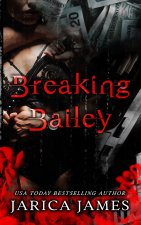 Breaking Bailey