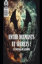 ENTRE DIAMANTS ET SECRETS