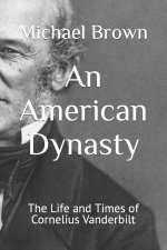 An American Dynasty