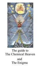 The Guide to the Chemical Heaven