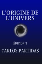 L'ORIGINE DE L'UNIVERS