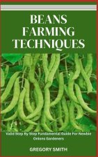 BEANS FARMING TECHNIQUES