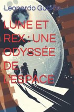 LUNE ET REX
