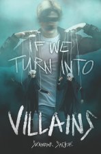 If we turn into villains