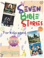 Seven Bible Stories