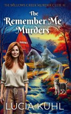 The Remember Me Murders
