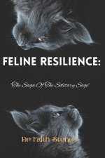 FELINE RESILIENCE
