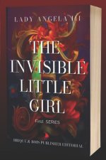 THE INVISIBLE LITTLE GIRL