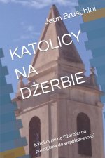 KATOLICY NA DŻERBIE