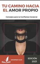 Tu Camino hacia el Amor Propio