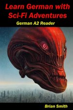 Learn German with Sci-Fi Adventures