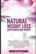 NATURAL WEIGHT LOSS SUPPLEMENT FOR WOMEN