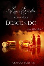 Amor Secretos y Otros Vicios Descendo