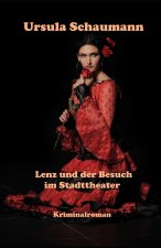 Lenz und der Besuch im Stadttheater