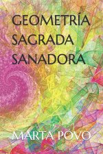 GEOMETRÍA SAGRADA SANADORA