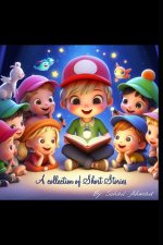 A COLLECTION OF SHORT STORIES