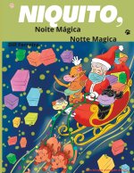 Niquito, Noite Mágica - Notte Magica