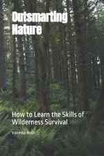 Outsmarting Nature