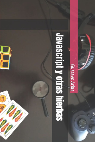 Javascript y otras hierbas