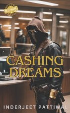 Cashing Dreams