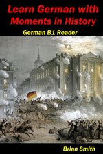 Learn German with Moments in History