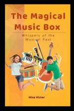 The Magical Music Box