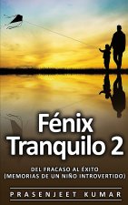 Fénix Tranquilo 2