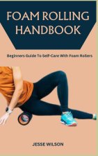 FOAM ROLLING HANDBOOK
