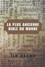 LA PLUS ANCIENNE BIBLE DU MONDE