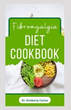 FIBROMYALGIA DIET COOKBOOK