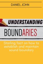 UNDERSTANDING BOUNDARIES