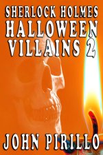 SHERLOCK HOLMES, HALLOWEEN VILLAINS 2