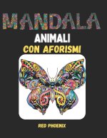 Mandala di animali con aforismi