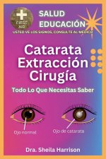 Cirugía De Extracción De Cataratas