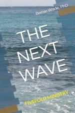 THE NEXT WAVE