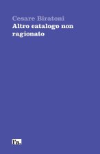 Altro catalogo non ragionato