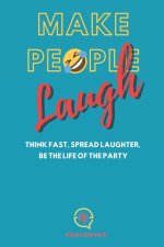 Make People Laugh