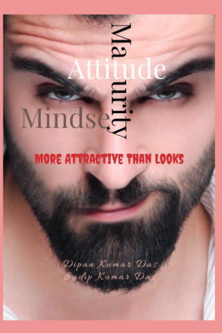 Attitude ,Maturity, Mindset