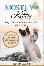 MOSTLY KITTY